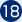 18